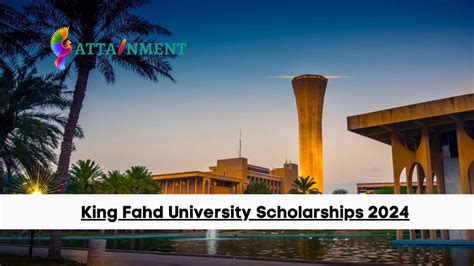 King Fahd University Scholarships 2024