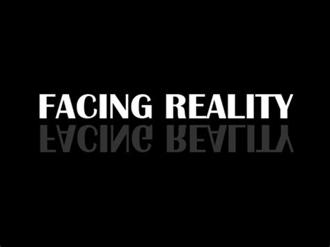 Facing Reality | Indiegogo