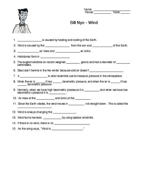 Bill Nye-Wind Worksheet for 6th - 8th Grade | Lesson Planet