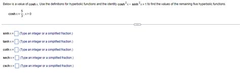 Solved Below is a value of coshx. Use the definitions for | Chegg.com
