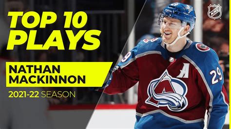 Top 10 Nathan MacKinnon Plays from 2021-22 | NHL - Win Big Sports