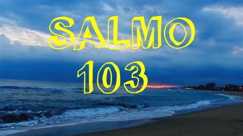 Salmo 103 - Salmos