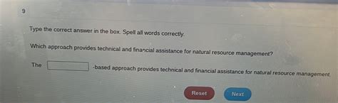 Solved: 9 Type the correct answer in the box. Spell all words correctly. Which approach provides ...