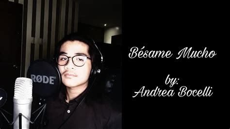 Andrea Bocelli - Bésame mucho (Cover by FrankYo) - YouTube