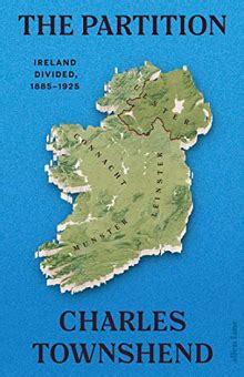 Why the Partition of Ireland? - Aspects of History