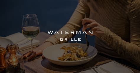 Waterman Grille | Menu | Providence, RI