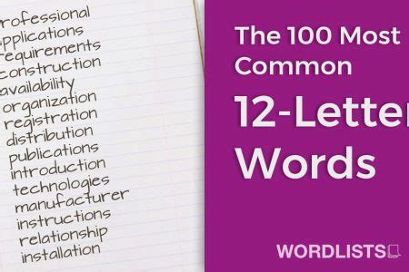 100 Most Common 12-Letter Words