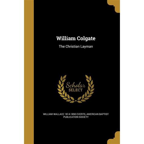 William Colgate (Paperback) - Walmart.com - Walmart.com