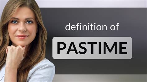 Pastime | what is PASTIME definition - YouTube