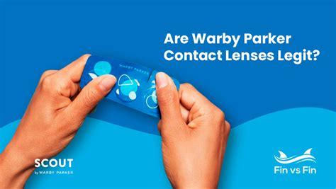 Scout Review - Are Warby Parker Contact Lenses Legit? - Fin vs Fin