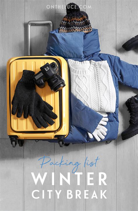 What to pack for a winter city break: Ultimate winter carry on packing list