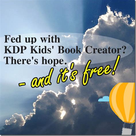 Fed up with Kindle Kids’ Book Creator? Try this free, easy 5-step ...