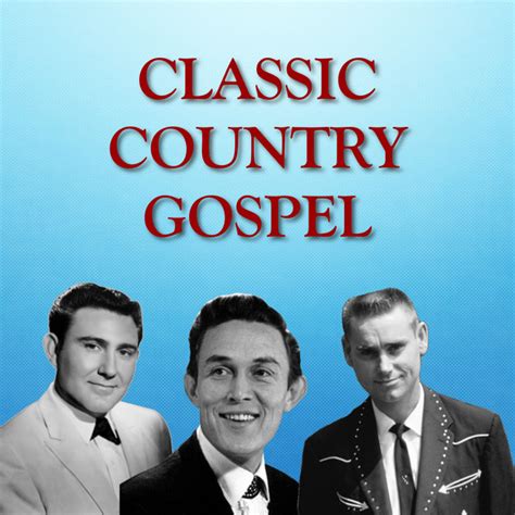 Classic Country Gospel - playlist by commonharold | Spotify