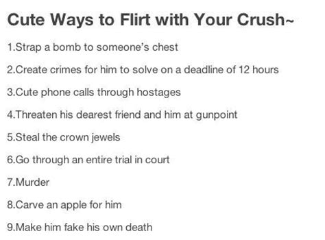 Cute Ways to Flirt with Your Crush~Moriarty style | sherlock | Pinterest | The guys, Your crush ...