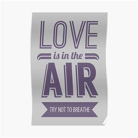 "Love is in the air" Poster by bubbliciousart | Redbubble