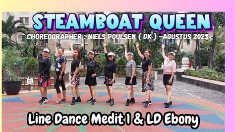 Steamboat Queen | Line Dance | Medit 1| Ebony | Choreographer : Niels Poulsen ( DK) - YouTube