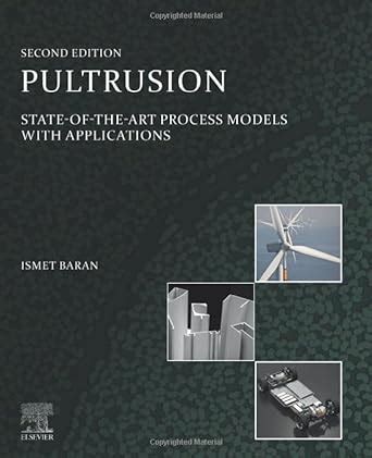 Pultrusion: State-Of-The-Art Process Models with Applications | Amazon.com.br