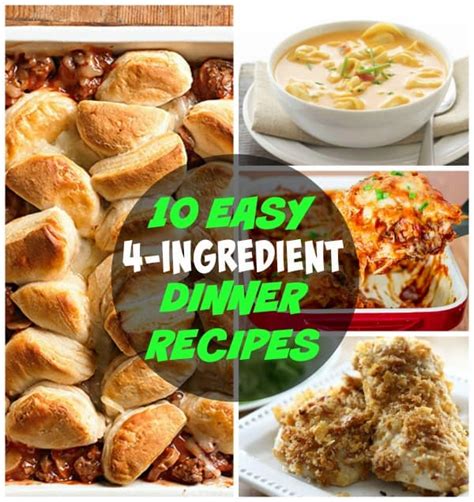 10 Easy 4 Ingredient Dinner Recipes - Inspiration For Moms