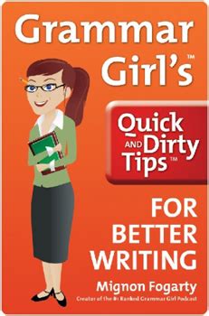 Writing Resources: Grammar Girl | Writing Forward