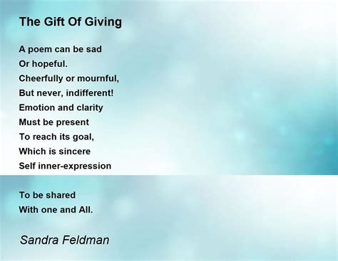 The Gift Of Giving - The Gift Of Giving Poem by Sandra Feldman