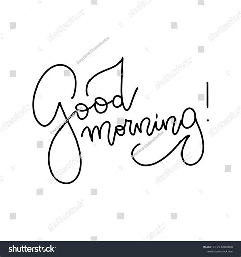 Good Morning Vector Line Calligraphy Test Stock Vector (Royalty Free) 2039086808 | Shutterstock