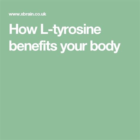 How L-tyrosine benefits your body | L tyrosine benefits, Tyrosine benefits, Tyrosine