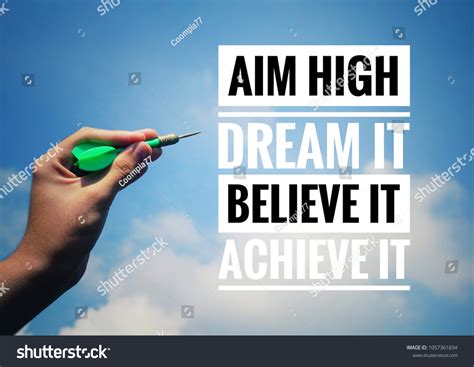 Motivational Inspirational Quotes Aim High Dream Stock Photo 1057361834 | Shutterstock