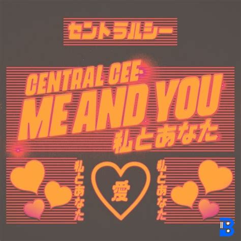 Central Cee – Me & You MP3 Download - BazeMack