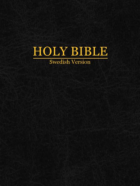 Holy Bible: Swedish Version - Christian Classics Ethereal Library