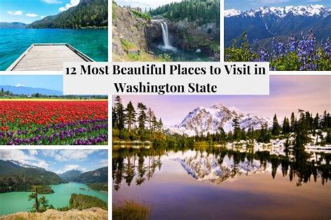 12 Most Beautiful Places to Visit in Washington State