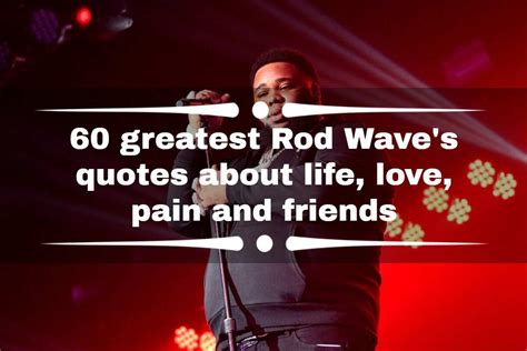 60 greatest Rod Wave quotes about life, love, pain and friends - Legit.ng