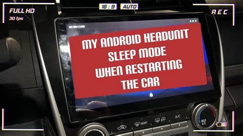 My Android HeadUnit Sleep Mode When Restarting the Car - YouTube