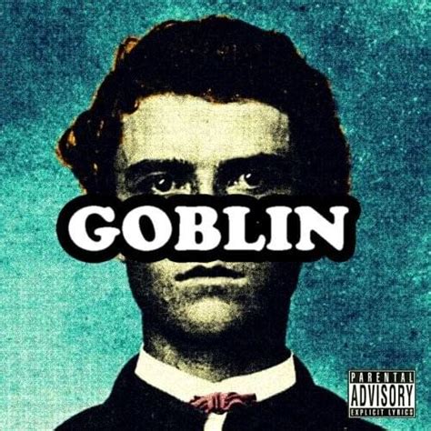 Tyler, The Creator - Goblin Lyrics and Tracklist | Genius