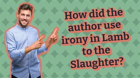 How did the author use irony in Lamb to the Slaughter? - YouTube