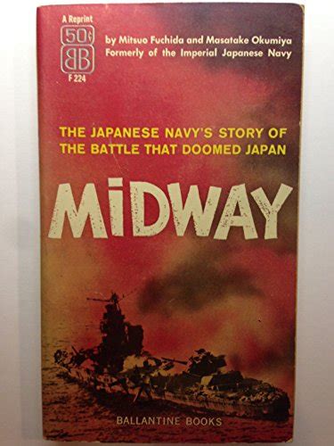 Midway (Ballantine War Books) - Mitsuo Fuchida; Masatake Okumiya: 9780345062246 - AbeBooks