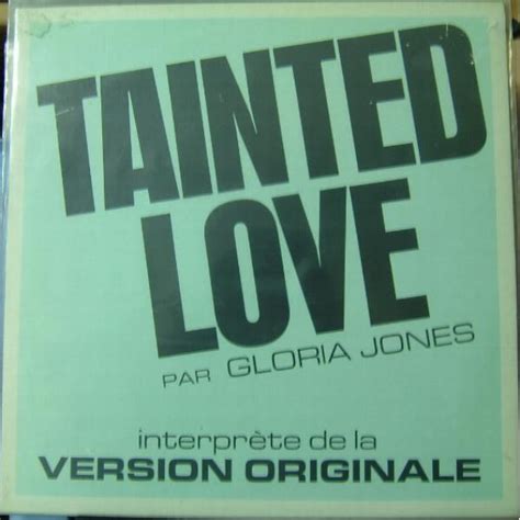 Gloria Jones - Tainted Love (1982, Vinyl) | Discogs