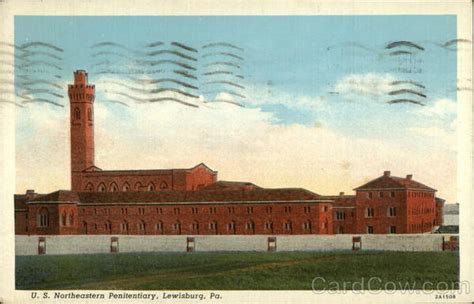 U. S. Northeastern Penitentiary Lewisburg, PA