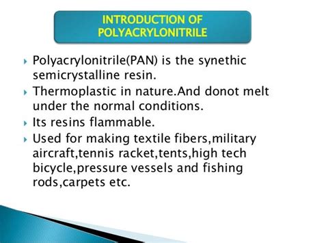 Presentation of POLYACRYLONITRILE(PAN)