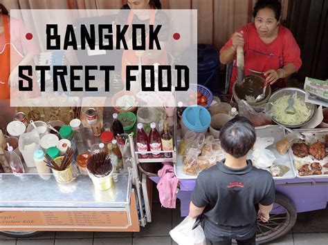 Street Food in Bangkok: The Best Thai Cuisine | TravelGeekery