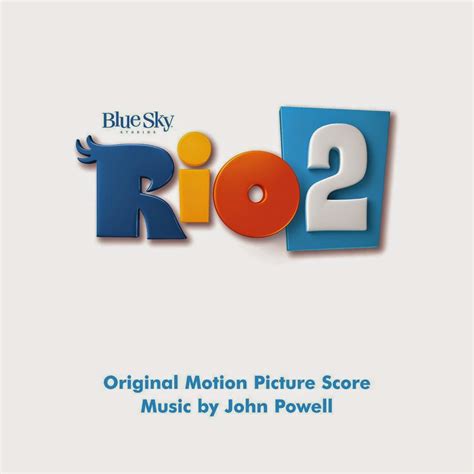 RIO 2 Soundtrack - Original Score (John Powell) | The Entertainment Factor