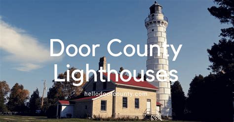 Door County Lighthouses Ultimate Guide [Infographic & Map]