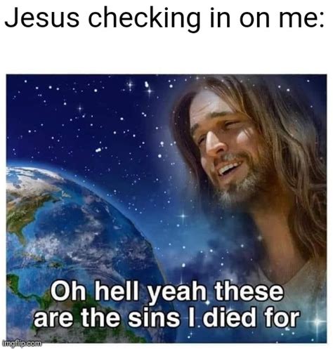 Image tagged in funny memes,jesus,religion - Imgflip