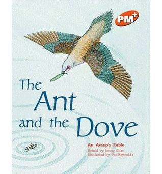 The Ant and the Dove by Jenny Giles