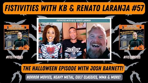 Fistivities 57: Halloween Show With Josh Barnett! Horror Movies, Cult Classics, Heavy Metal ...