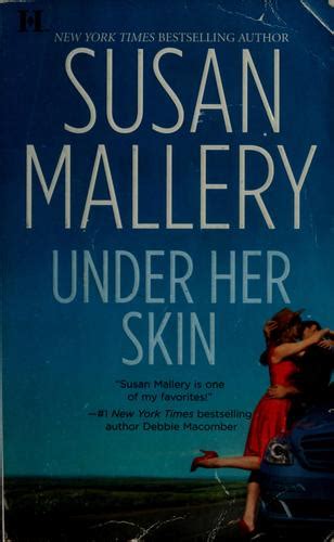 Under her skin by Susan Mallery | Open Library
