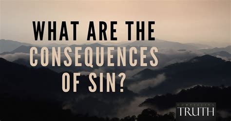 The consequences of sin - What are they?