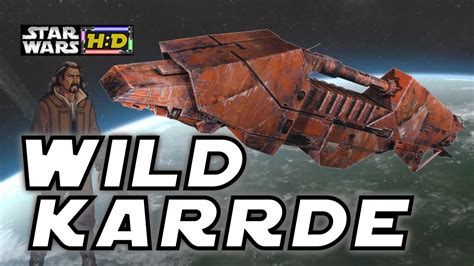 THE WILD KARRDE - Talon Karrde's Smuggling Ship |Star Wars Hyperspace ...