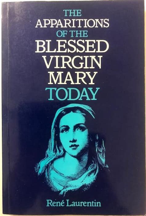 The Apparitions of the Blessed Virgin Mary Today | Latin Mass Society