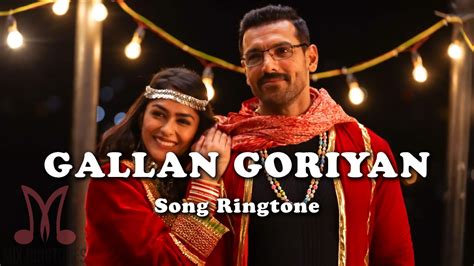 Gallan Goriyan Song Ringtone Download - Mp3 Ringtones Download for Mobile - MixRingtones