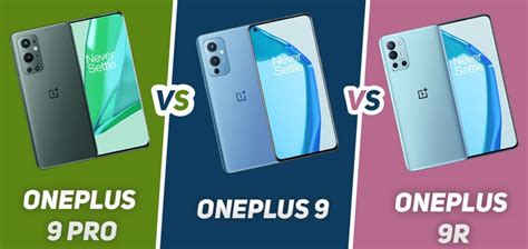 OnePlus 9 Vs OnePlus 9R Vs OnePlus 9 Pro – Which Smartphone To Buy? | myhalo